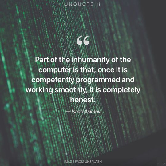 Image from Unsplash remixed with quote from Isaac Asimov.