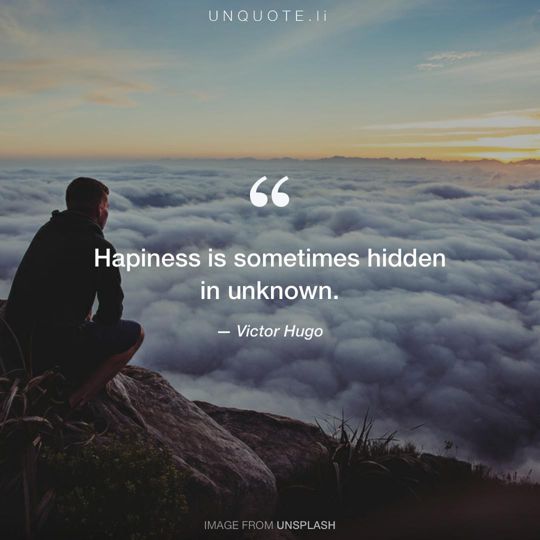 Image from Unsplash remixed with quote from Victor Hugo.