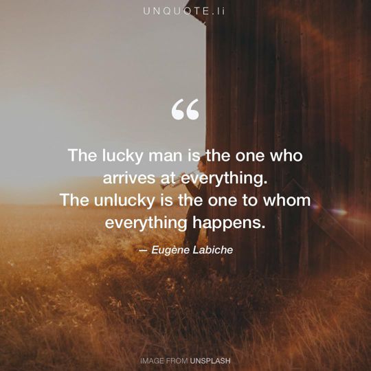 Image from Unsplash remixed with quote from Eugène Labiche.