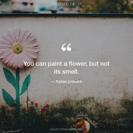 Image from Unsplash remixed with Italian proverb.