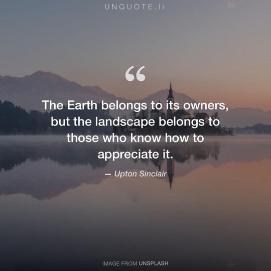 Image from Unsplash remixed with quote from Upton Sinclair.